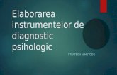 Elaborarea instrumentelor de diagnostic psihologic
