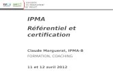 IPMA Référentiel et  certification Claude  Marguerat , IPMA-B FORMATION, COACHING