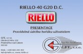 RIELLO 40 G20 D.C. PRESENTACE Pravidelná údržba hořáku uživatelem