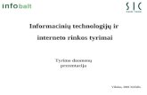 Informacinių technologijų ir  interneto rinkos tyrimai