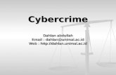 Cybercrime Dahlan abdullah Email : dahlan@unimal.ac.id Web : dahlan.unimal.ac.id