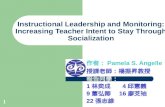 Instructional Leadership and Monitoring: Increasing Teacher Intent to Stay Through Socialization