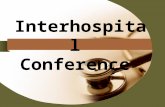 Interhospital  Conference