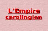 L’Empire  carolingien .