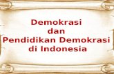 Demokrasi dan Pendidikan Demokrasi di  Indonesia
