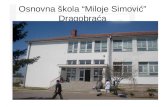 Osnovna škola “Miloje Simović” Dragobraća