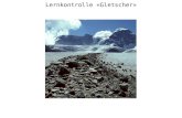 Lernkontrolle «Gletscher»