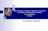 Universitatea Creştină “Dimitrie Cantemir” Facultatea de Rela ţii Economice Internaţionale Braşov