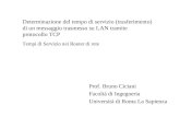 Prof. Bruno Ciciani Facoltà di Ingegneria Università di Roma La Sapienza