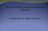 Sun Certified  Java  Programmer  (SCJP) Capítulo  4:  Operadores