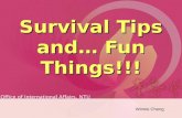 Survival Tips and… Fun Things!!!