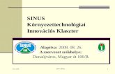 SINUS  Környezettechnológiai  Innovációs Klaszter