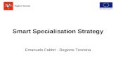 Smart Specialisation Strategy Emanuele Fabbri - Regione Toscana