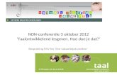 NDN-conferentie 3 oktober 2012 ‘Taalontwikkelend lesgeven. Hoe doe je dat?’