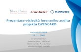 Prezentace výsledků forenzního auditu projektu OPENCARD