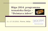 Rīga 2014. programma tematiska līnija – “Dzintara ādere”
