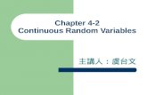 Chapter 4-2 Continuous Random Variables