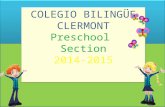 COLEGIO BILINGÜE CLERMONT Preschool Section 2014-2015
