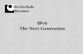 IPv6 The Next Generation