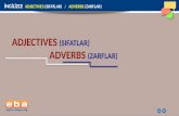İNGİLİZCE   ADJECTIVES  (SIFATLAR )   /    ADVERBS  (ZARFLAR)