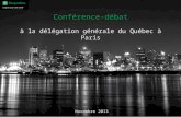 à la délégation générale du Québec à Paris