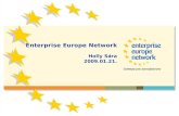 Enterprise Europe Network Holly Sára  2009.01.21.