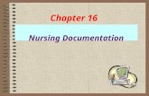 Chapter 16 Nursing  Documentation
