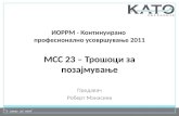 ИОРРМ - Континуирано  професионално усовршување 2011 МСС 23 – Трошоци за позајмување