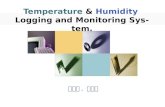 Temperature  &  Humidity Logging and Monitoring System.