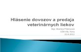 Hlásenie dovozov a predaja veterinárnych liekov