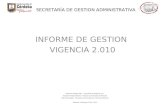 INFORME DE GESTION  VIGENCIA 2.010