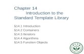 Chapter 14           Introduction to the    Standard Template Library