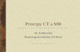 Principy CT a MR