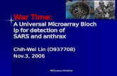 War Time: A Universal Microarray Biochip for detection of  SARS and anthrax