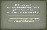 Dobre praktyki  w  zapewnianiu  i  doskonaleniu jakości kształcenia na Uniwersytecie Warszawskim