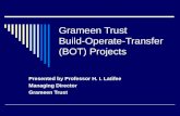 Grameen Trust Build-Operate-Transfer (BOT) Projects