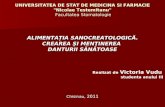 UNIVERSITATEA DE STAT DE MEDICINA SI FARMACIE "Nicolae Testemitanu"  Facultatea Stomatologie
