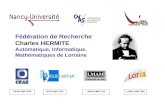 Fédération de Recherche Charles HERMITE Automatique, Informatique, Mathématiques de Lorraine