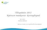 Tilinpäätös 2012 Kainuun maakunta -kuntayhtymä