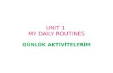 UNIT 1  MY DAILY ROUTINES