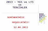 2013 - YGS ve LYS  ve  TERCİHLER