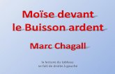 Moïse devant  le Buisson ardent Marc Chagall