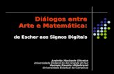 Diálogos entre Arte e Matemática: de Escher aos Signos Digitais