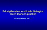 Principiile etice in stiintele biologice: De la teorie la practica