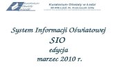 System Informacji Oświatowej SIO  edycja  marzec 2010 r.