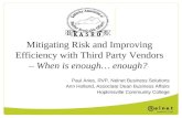 Mitigating Risk and Improving Efficiency with Third Party Vendors –  When is enough… enough?