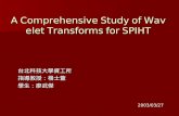A Comprehensive Study of Wavelet Transforms for SPIHT