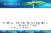 GROW INTERNATIONAL  FAALİYET TANITIMI