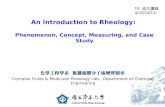 An Introduction to  Rheology :  Phenomenon, Concept, Measuring, and Case Study