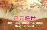 开元盛世 The Flourishing Kaiyuan Reign Period
